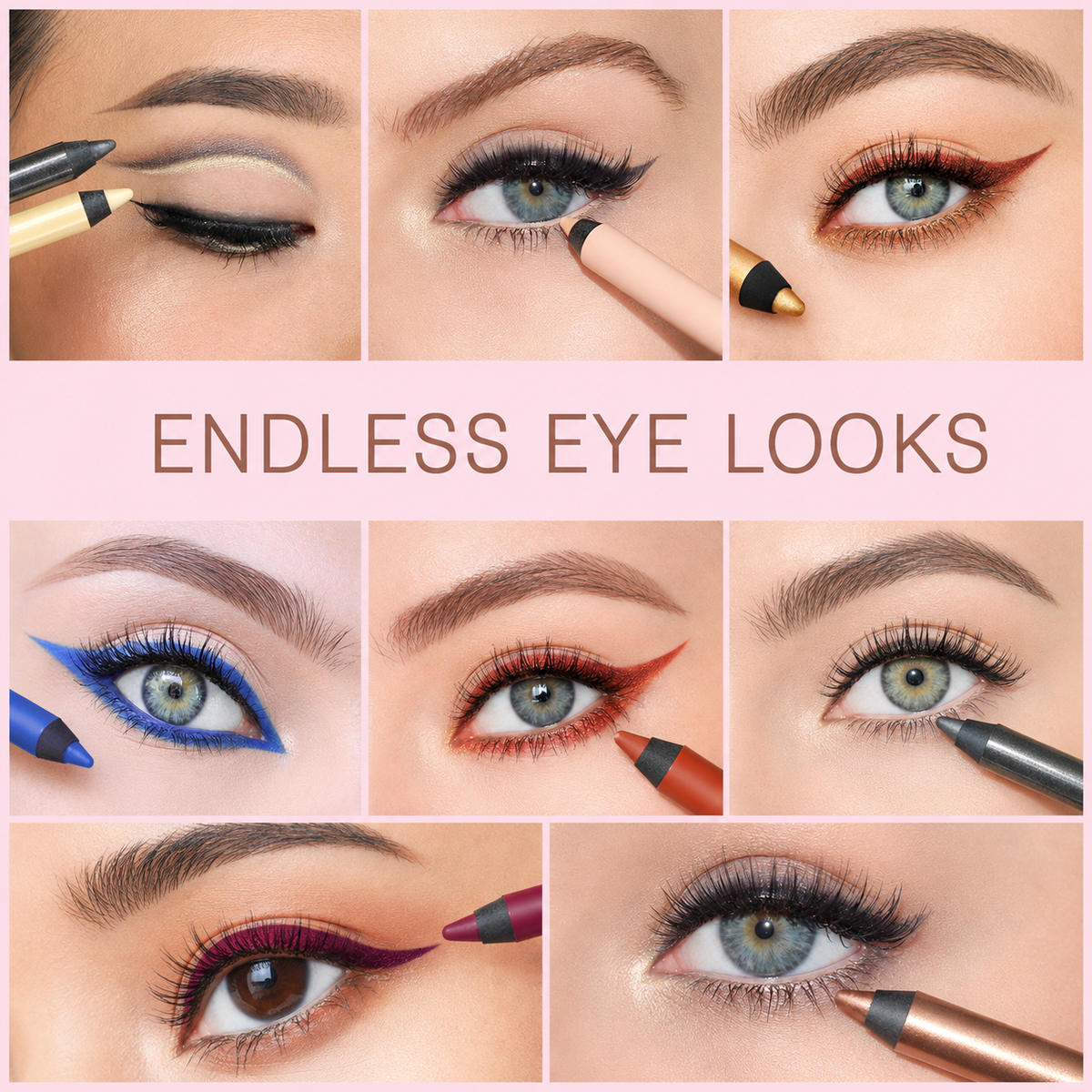 A collage of seven close-up eye makeup looks with the text 'ENDLESS EYE LOOKS' in the center. The panels show different eye makeup styles and eyeshadow/liner colors, including black, blue, red, purple, and bronze tones, applied to various eyes.